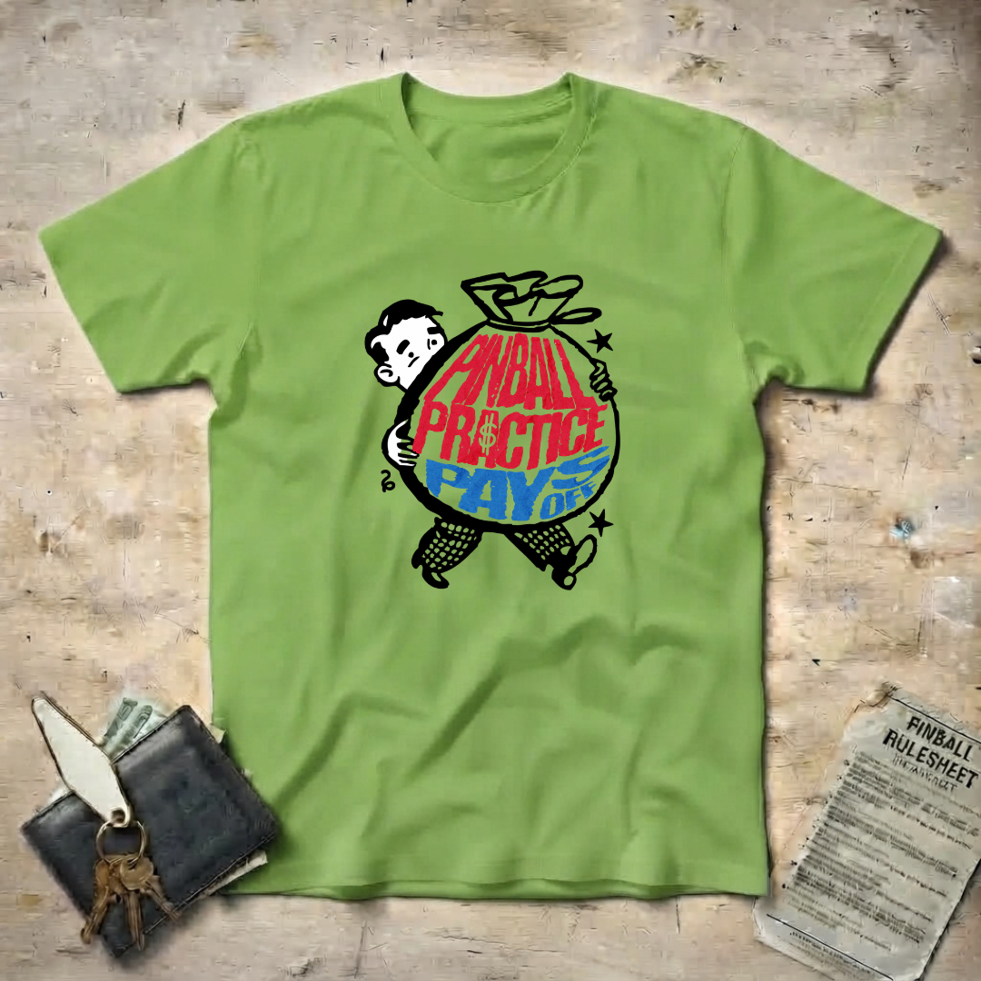 Pays Off T-Shirt