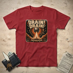 Drain Drain T-Shirt