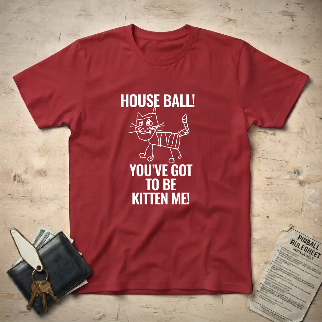 You kitten me! T-Shirt