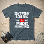 I Got This T-Shirt