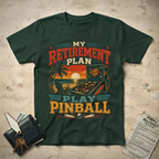 Retirement Play Pinball T-Shirt