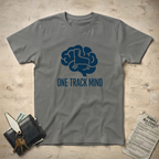 One Track Mind T-Shirt