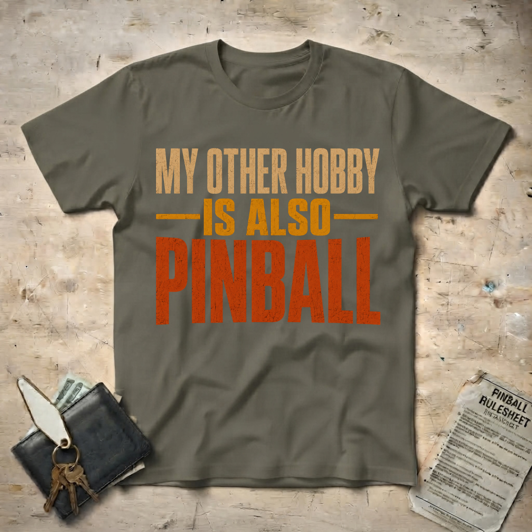 Pinball Hobby T-Shirt
