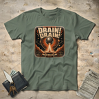 Drain Drain T-Shirt