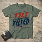 Tilt or Tilted T-Shirt