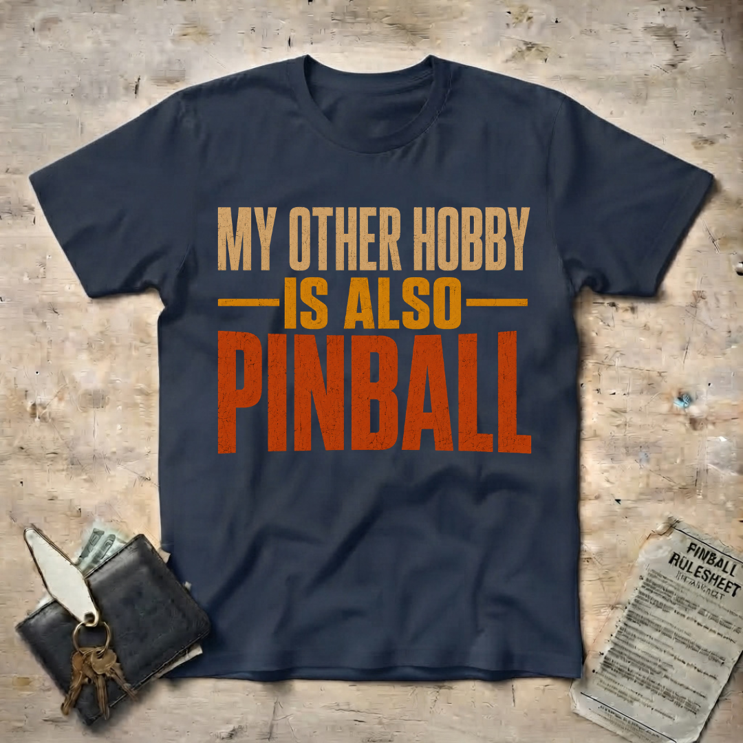 Pinball Hobby T-Shirt