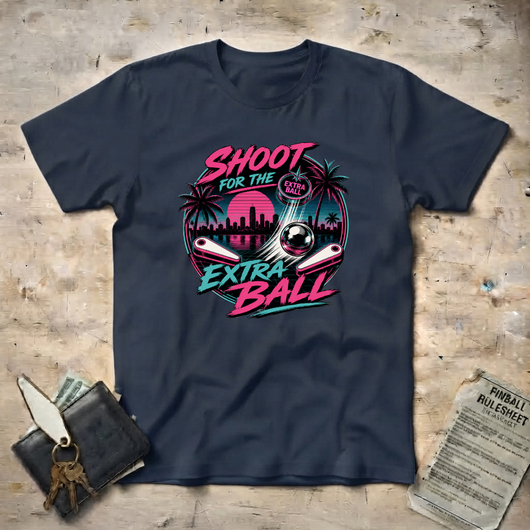 Shoot Extra Ball T-Shirt