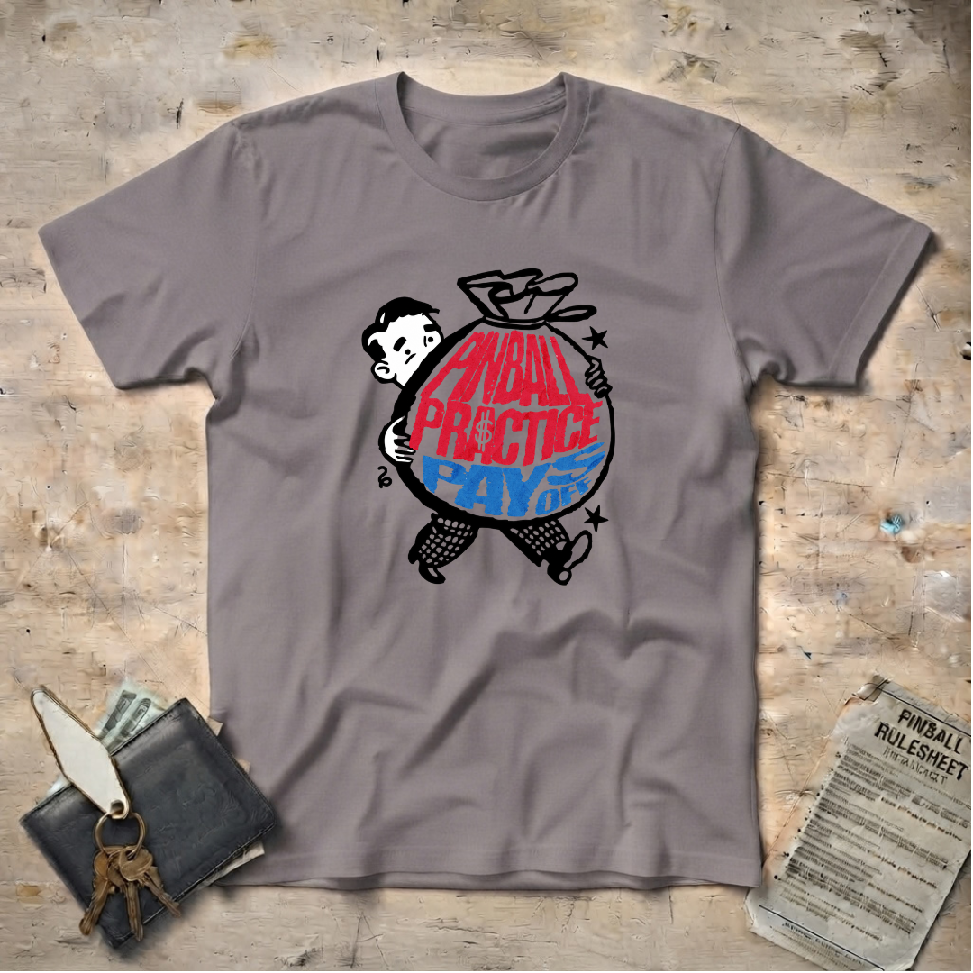 Pays Off T-Shirt