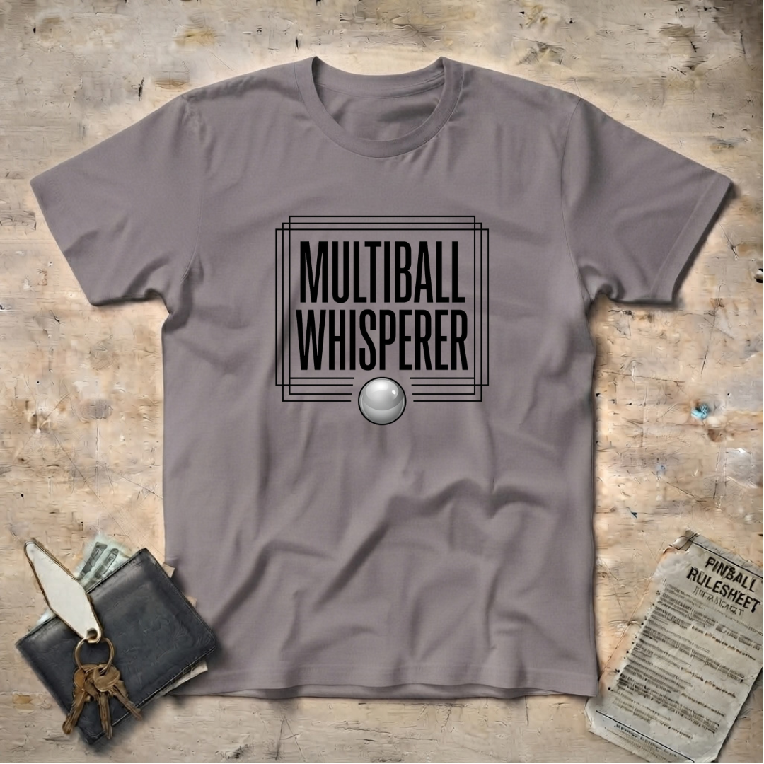 Multiball Whisperer T-Shirt