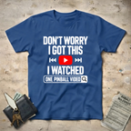 I Got This T-Shirt