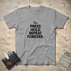 Repeat Forever T-Shirt